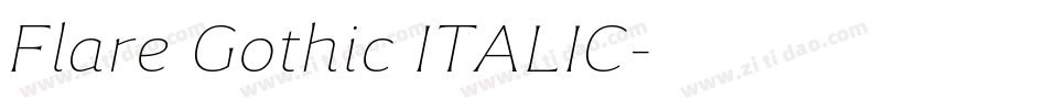 Flare Gothic ITALIC字体转换